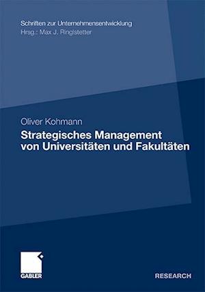 Strategisches Management von Universitäten und Fakultäten