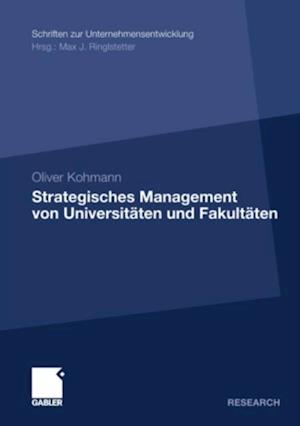 Strategisches Management von Universitäten und Fakultäten