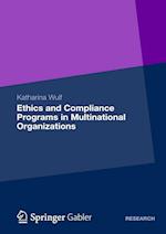 Ethics and Compliance Programs in Multinational Organizations
