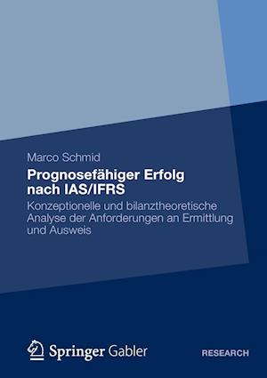 Prognosefähiger Erfolg nach IAS/IFRS