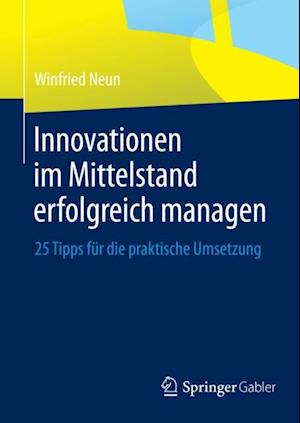 Innovationen im Mittelstand erfolgreich managen