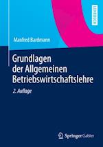 Grundlagen der Allgemeinen Betriebswirtschaftslehre