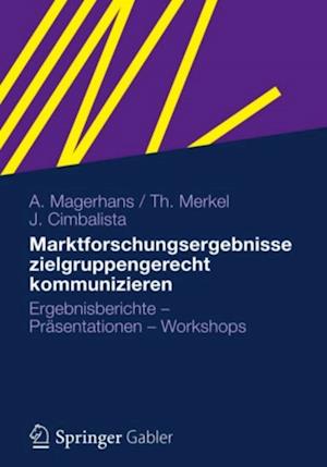 Marktforschungsergebnisse zielgruppengerecht kommunizieren