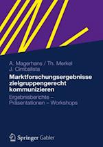 Marktforschungsergebnisse zielgruppengerecht kommunizieren