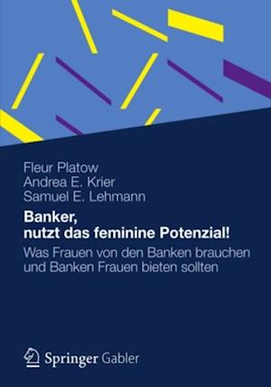 Banker, nutzt das feminine Potenzial!