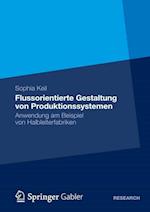 Flussorientierte Gestaltung von Produktionssystemen