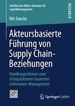 Akteursbasierte Führung von Supply Chain-Beziehungen