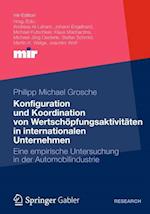 Konfiguration und Koordination von Wertschöpfungsaktivitäten in internationalen Unternehmen