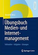 Übungsbuch Medien- und Internetmanagement