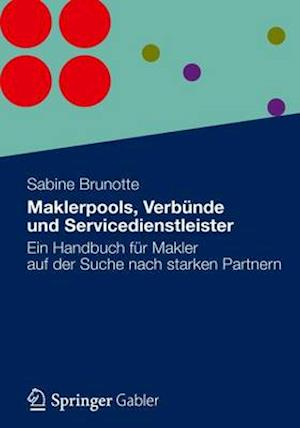 Maklerpools, Verbunde Und Servicedienstleister