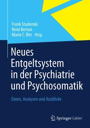 Neues Entgeltsystem in der Psychiatrie und Psychosomatik