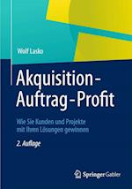 Akquisition - Auftrag - Profit