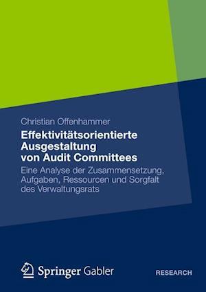 Effektivitätsorientierte Ausgestaltung von Audit Committees