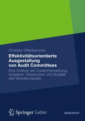 Effektivitätsorientierte Ausgestaltung von Audit Committees