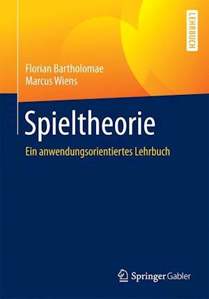 Bartholomae, F: Spieltheorie