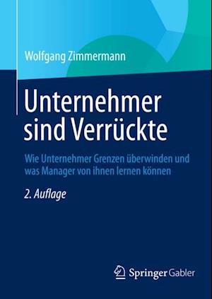 Unternehmer sind Verrückte