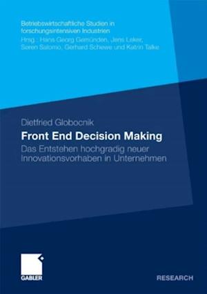 Front End Decision Making