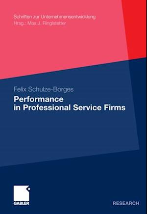 Performance in Professional Service Firms