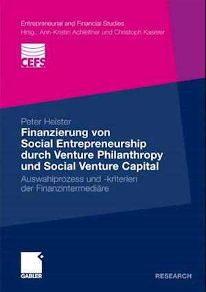 Finanzierung von Social Entrepreneurship durch Venture Philanthropy und Social Venture Capital