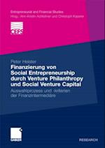 Finanzierung von Social Entrepreneurship durch Venture Philanthropy und Social Venture Capital