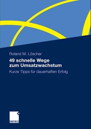 49 schnelle Wege zum Umsatzwachstum