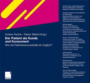 Der Patient als Kunde und Konsument