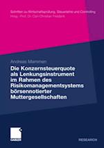 Die Konzernsteuerquote als Lenkungsinstrument im Rahmen des Risikomanagementsystems börsennotierter Muttergesellschaften