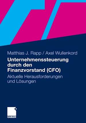 Unternehmenssteuerung durch den Finanzvorstand (CFO)