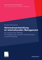 Vertrauensentwicklung im interkulturellen Management
