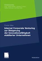 Internal Corporate Venturing zur Steigerung der Innovationsfähigkeit etablierter Unternehmen