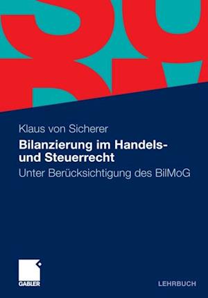 Bilanzierung im Handels- und Steuerrecht