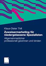 Zuweisermarketing für niedergelassene Spezialisten