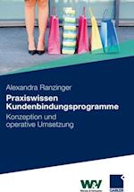 Praxiswissen Kundenbindungsprogramme