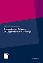 Dynamics of Drivers of Organizational Change