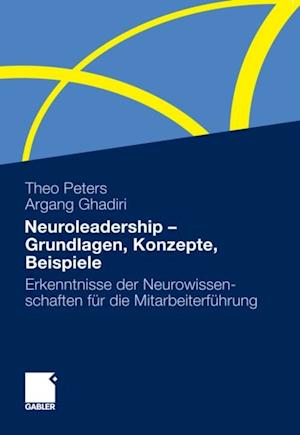 Neuroleadership - Grundlagen, Konzepte, Beispiele