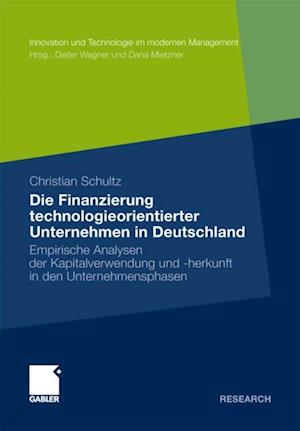 Die Finanzierung technologieorientierter Unternehmen in Deutschland