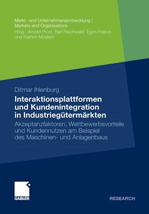 Interaktionsplattformen und Kundenintegration in Industriegütermärkten