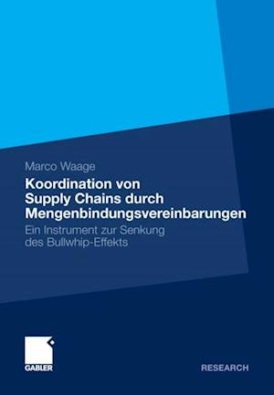 Koordination von Supply Chains durch Mengenbindungsvereinbarungen