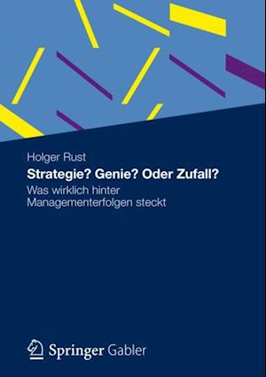 Strategie? Genie? Oder Zufall?