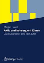 Aktiv und konsequent führen