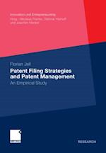 Patent Filing Strategies and Patent Management