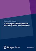 Strategic Fit Perspective on Family Firm Performance