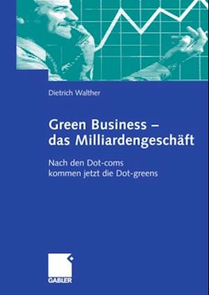 Green Business - das Milliardengeschäft