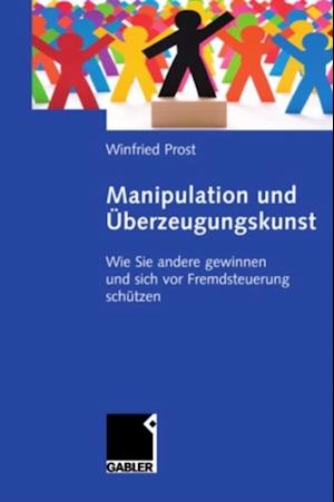 Manipulation und Überzeugungskunst