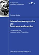 Unternehmenskooperation und Branchentransformation