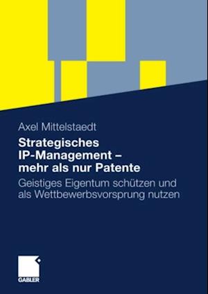 Strategisches IP-Management - mehr als nur Patente
