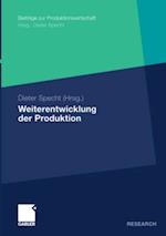 Weiterentwicklung der Produktion