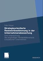 Strategieorientierte Restwertbestimmung in der Unternehmensbewertung