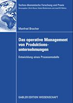 Das operative Management von Produktionsunternehmungen