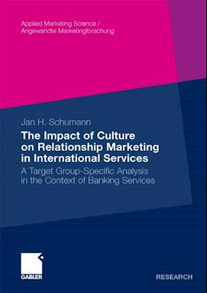 Impact of Culture on Relationship Marketing in International Services